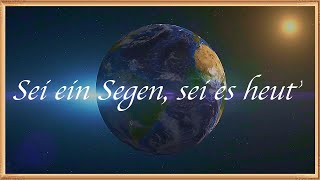 Sei ein Segen, sei es heut' - Gemeinde Gottes