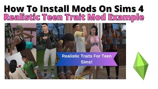 How To Install Realistic Teen Trait Mod For Sims 4 | 2024