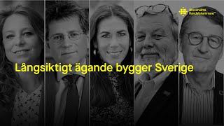 Långsiktigt ägande bygger Sverige