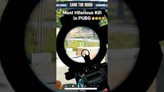 Most Hilarious Kill in PUBG 😅😆😁😄😂 #pubgpc  #shorts #viralshorts #trendingshorts