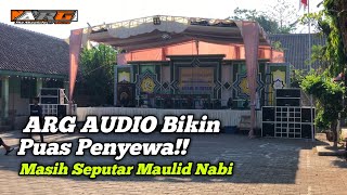 ARG AUDIO Bikin Puas Penyewa!! Masih Seputar Maulid Nabi