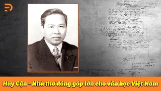 Huy Cận - Nhà thơ tiêu biểu có đóng góp lớn cho văn học nước nhà