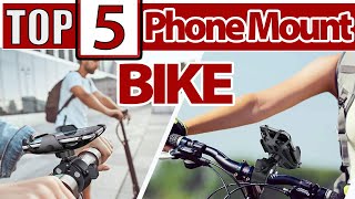 Top 5 Bike Phone Mount