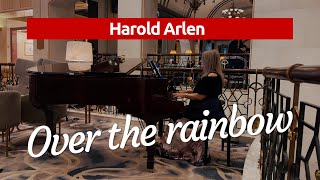 Harold Arlen - Over the rainbow / movie The Wizard of Oz / Natalia Bruma piano live session