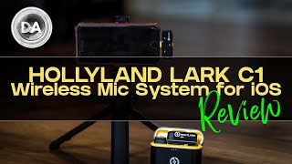 Hollyland Lark C1 iOS Wireless Microphone System Review