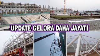 MAKIN DIKEBUT, Makin RAMPUNG! Update Gelora Daha Jayati! Precast Tribun, Rumput, Fasad, Space Frame