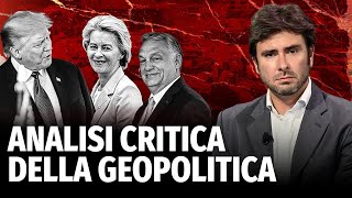 Orban, Trump e Ursula Von der Leyen: analisi critica della geopolitica