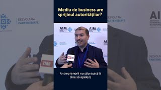 Mediu de afaceri are nevoie sprijinul autorităților [despre Business Forum și întâlniri de business]