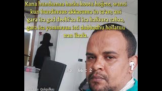 Yeroo Dubbii Waaqayyoo fi Kadhata Obbolootaa