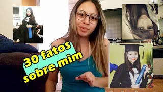 30 FATOS SOBRE MIM