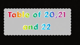 Table 20 to 22//Table of 20//Table of 21// Table of 22