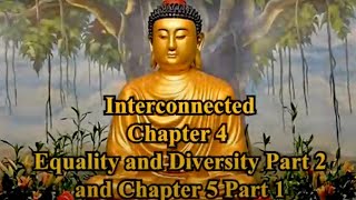 Interconnected Equality and Diversity Chapter 4 Part 2 & Chapter 5 Part 1