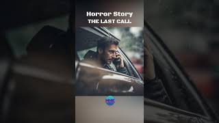 The Last Call - Short Horror Story #shortsfeed #shortvideo #shorts #shortsvideo #viral #trending