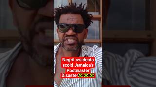 Jamaica's Postmaster General closes Negril Post Office & earns the residents wrath🇯🇲🇯🇲🇯🇲 #negril