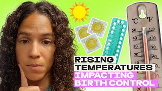 How Climate Change Can Impact The Effectiveness of Birth Control   – Doom Scroll | Julie