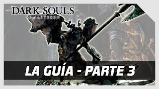 🔥 Dark Souls Remastered: LA GUÍA DE INICIO A FIN - Parte 3