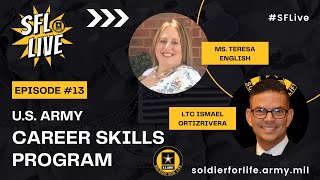 U.S. Army Career Skills Program - SFL Live #13 - 22 September 2022