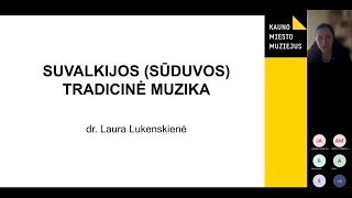 Dr. Laura Lukenskienė. Suvalkijos (Sūduvos) tradicinė muzika.