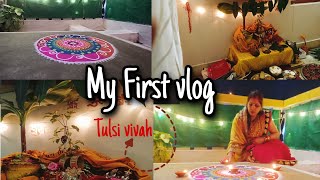 My first vlog | Tulsi Vivah 2022