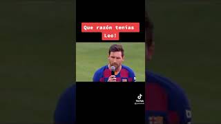 Cuanta razón tenia Messi