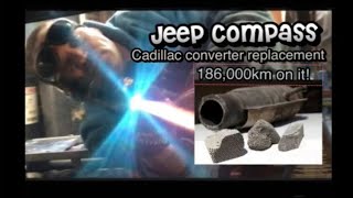 Jeep Compass 2x2by4x4 Replacing  Catalytic converter & O2 Sensor at 186,000Km Engine mileage