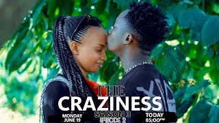 THÉ CRAZINESS Saison 3 episode 2 ❤️❤️ Urukundo Rwa Yvan Na Kercy Nagatangaza😟😟