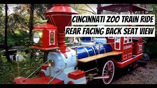 Cincinnati Zoo Train Ride  REAR FACING | Start to Finish