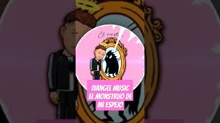 #IvangelMusic - El Monstruo De Mi Espejo #short #shorts #feed #viral #parati #music #rap