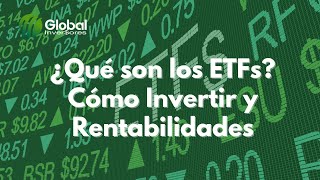 ¿Que es un ETF? ¿Cómo Invertir en ETF? Rentabilidad de un ETF