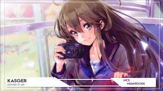 Nightcore ➫ Kasger - Cover It Up