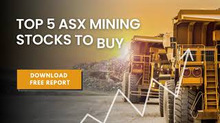 Top 5 ASX Mining Stocks to Buy - Veye Pty Ltd