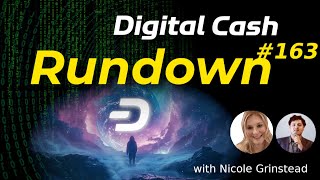 Digital Cash Rundown 163 with Nicole Grinstead: Dash Evolution Launch, SEC Sues MetaMask