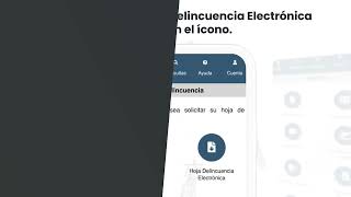 Tutorial Cómo puedo  solicitar la Hoja de Delincuencia en formato electrónico o digital  mediante