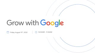 Grow with Google 2022