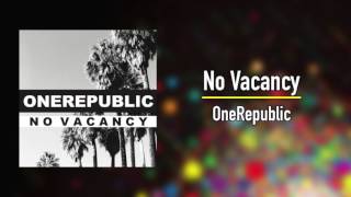 OneRepublic - No Vacancy