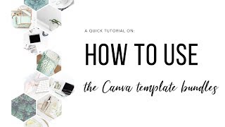 How to Use the Canva Template Bundles