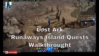 Lost Ark - Runaways Island Quests (Walkthrought)