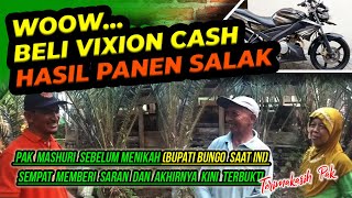 Wow...Hasil Panen Salak Pondoh dapat Motor Vixion Cash !!!