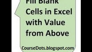 How Do Fill Blank Cell With Value Above In Excel