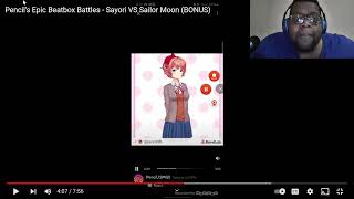 I APPRECIATE THE ON SIGHT VOICES!! SAYORI vs SAILOR MOON |@PencilAKANathanMario |#beatbox |Reaction|