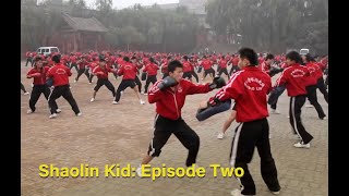 Shaolin Kid Episode Two: The Decision