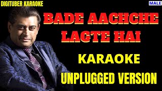 BADE AACHCHE LAGTE HAI DigituberKaraoke HindiKaraoke UnpluggedKaraoke