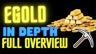 EGold Fully Detailed In Depth Overview