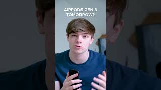 AIRPODS GEN 3 TOMORROW? | Apple Rumours #shorts