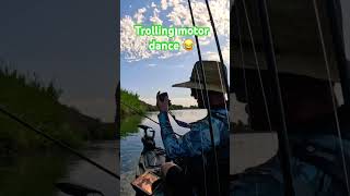 Trolling motor dance 😂😂 #fishing #kayakbassfishing #bassfishing #vlog #dance #funny #blooper