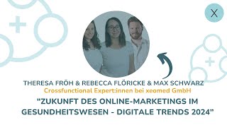 DHL #21 Trends 2024 Online Marketing Healthcare xeomed X Pert innen Expertinnen