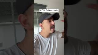 POV: Balkan dads #comedy #balkan