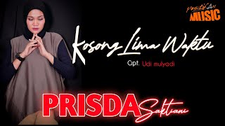 Prisda - Kosong lima waktu ( official Video Lyrics )