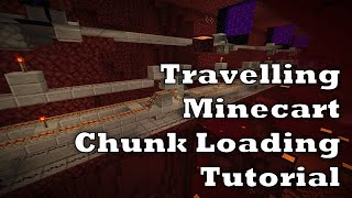 Travelling Minecart Chunk Loading Tutorial for Minecraft Java