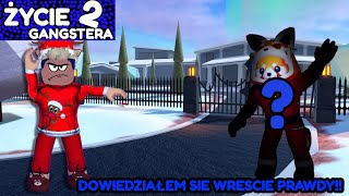 ROBLOX ŻYCIE GANGSTERA 2 #10 -DOWIEDZIAŁEM SIĘ WRESZCIE PRAWDY! | ROBLOX